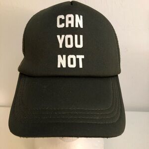 Olive Green Can You Not Trucker Hat